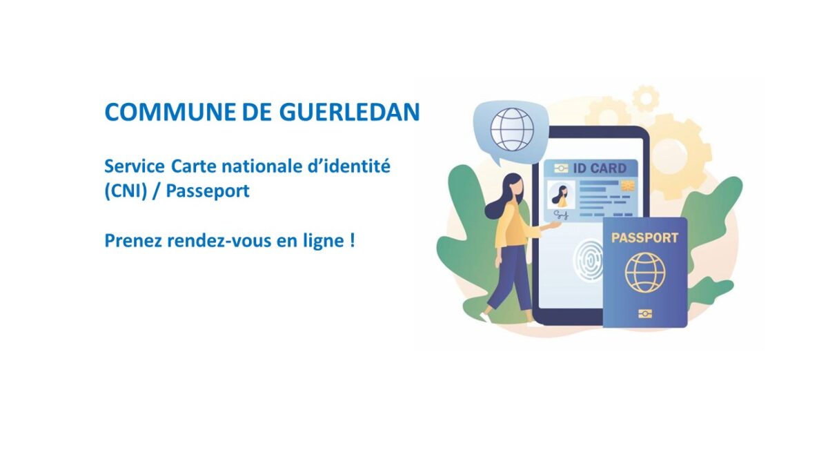 Guerlédan : SERVICE Cartes d’identité et passeports