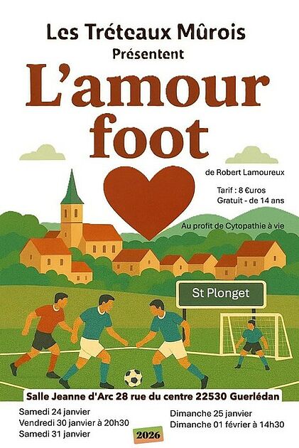 "L'amour foot" - Les Tréteaux mûrois