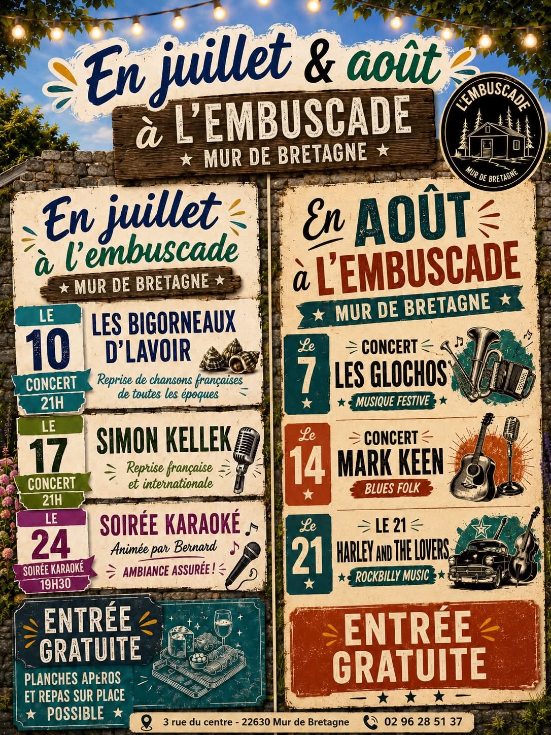 En Juillet & Août à l'Embuscade - Mûr-de-Bretagne